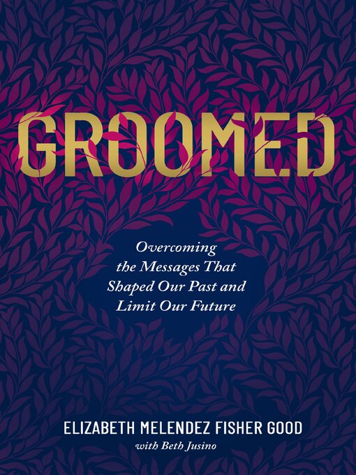 Title details for Groomed by Elizabeth Melendez  Fisher Good - Available